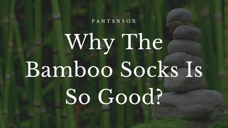 Why the bamboo socks is so good image
